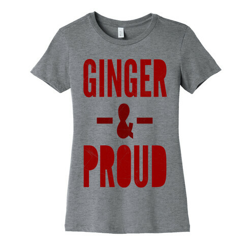 Ginger & Proud Womens T-Shirt