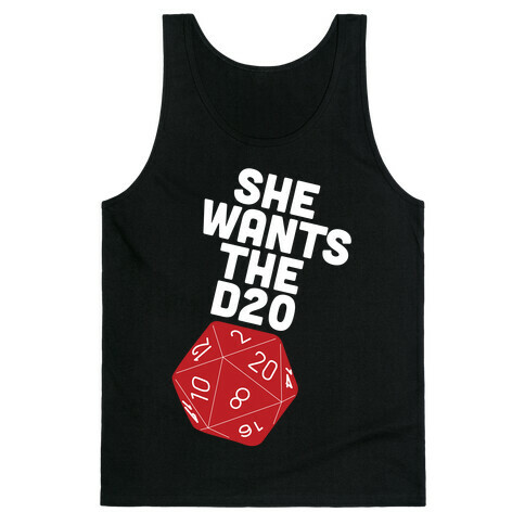 She Wants The D20 Tank Top