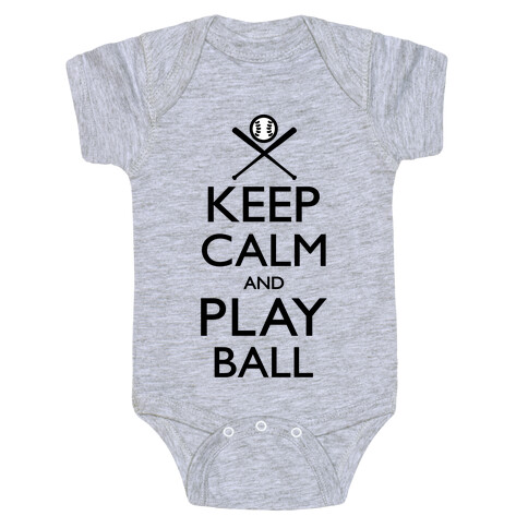 Keep Calm And Play Ball Baby One-Piece