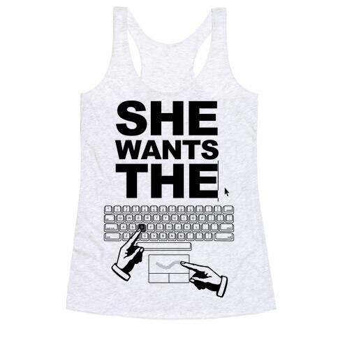 She Wants The D Racerback Tank Top