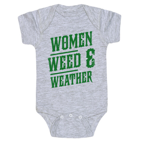 Women Weed and Weather Baby One-Piece