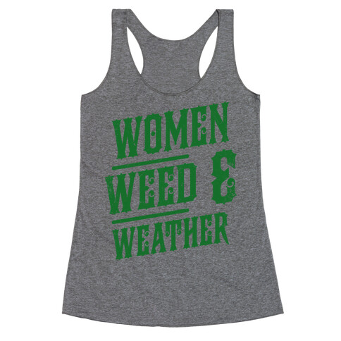 Women Weed and Weather Racerback Tank Top