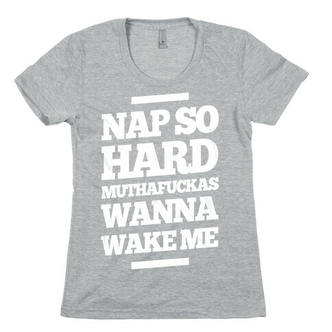 Nap So Hard Womens T-Shirt