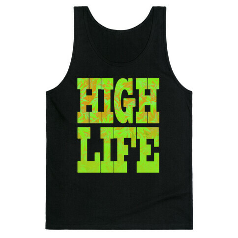 High Life Tank Top