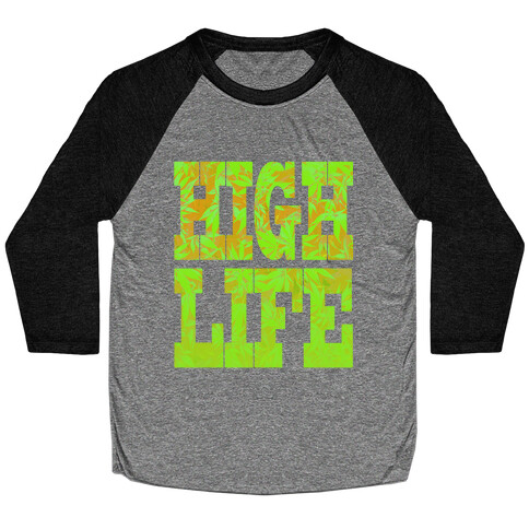 High Life Baseball Tee