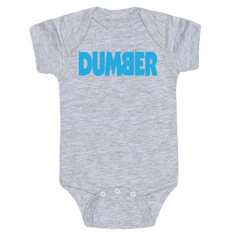 Dumber (Couples) Baby One-Piece