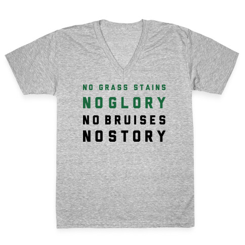 No Grass Stains No Glory V-Neck Tee Shirt