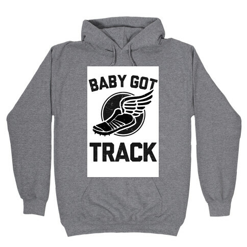 Baby Got Track (Dark) Hooded Sweatshirt