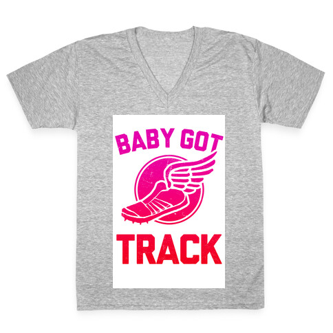 Baby Got Track (v-neck) V-Neck Tee Shirt