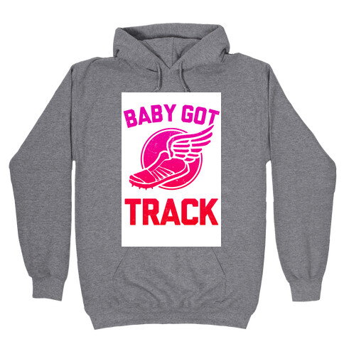 Baby Got Track (v-neck) Hooded Sweatshirt
