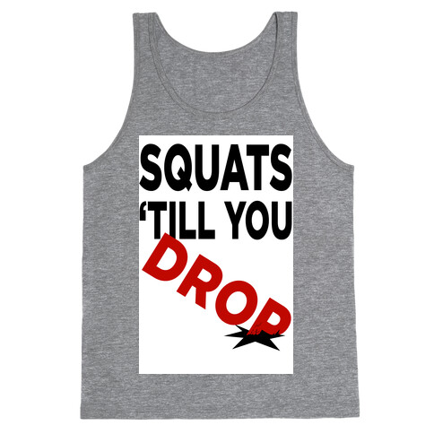 Squats Till You Drop Tank Top