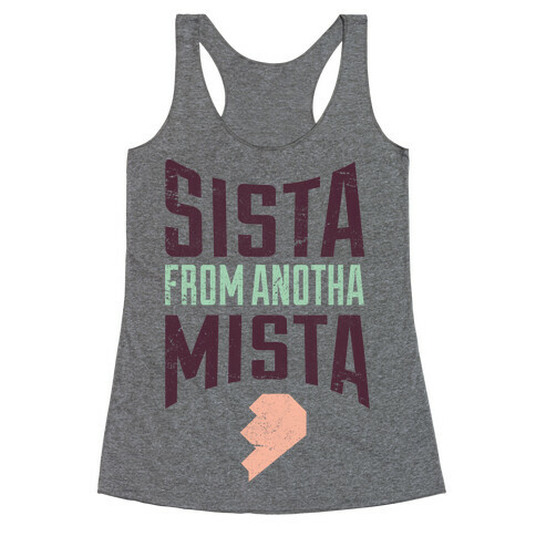 Sister From Another Mister 2 Racerback Tank Top