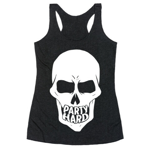 Party Hard Racerback Tank Top