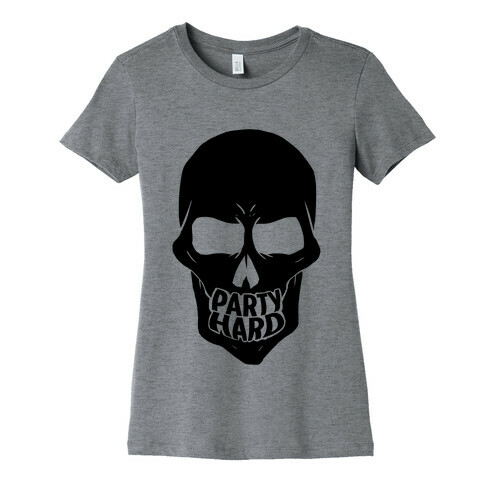 Party Hard Womens T-Shirt