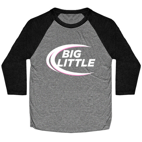 Big Little (Beer Parody Dark) Baseball Tee