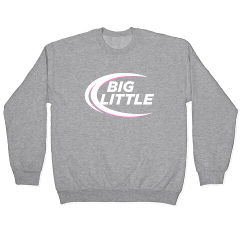 Big Little (Beer Parody Dark) Pullover