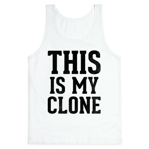 This Is My Clone Tank Top