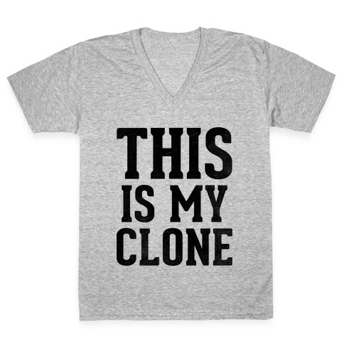 This Is My Clone V-Neck Tee Shirt