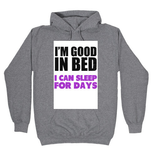 Good in Bed (Vintage) Hooded Sweatshirt
