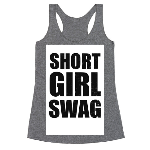 Short Girl Swag (vintage) Racerback Tank Top