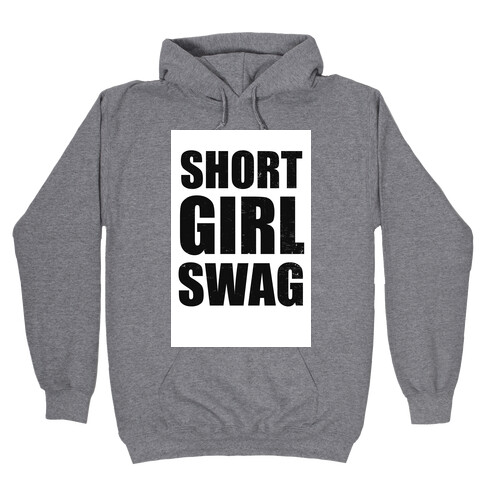 Short Girl Swag (vintage) Hooded Sweatshirt