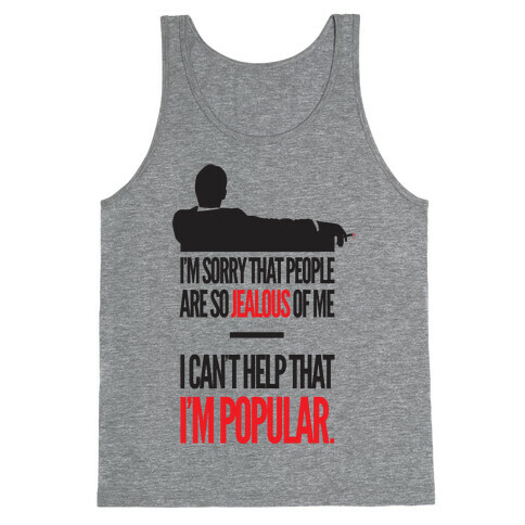 I'm Popular Tank Top