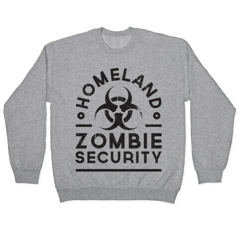 Homeland Zombie Security Pullover