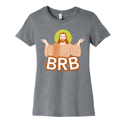 Jesus Will Be Right Back Womens T-Shirt