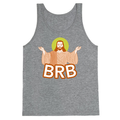 Jesus Will Be Right Back Tank Top