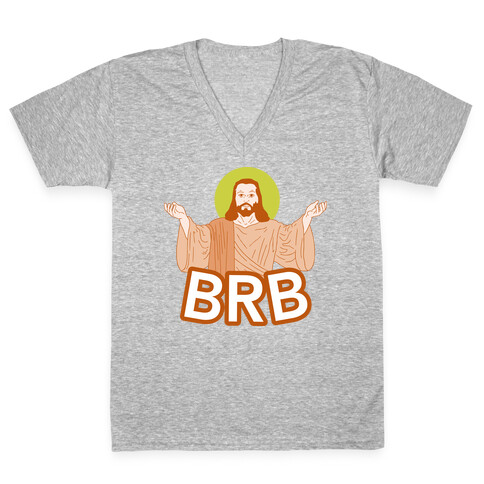 Jesus Will Be Right Back V-Neck Tee Shirt