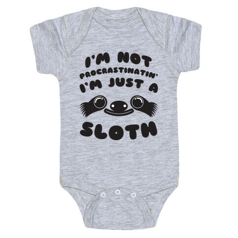 Just A Sloth Baby One-Piece