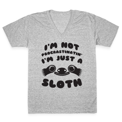 Just A Sloth V-Neck Tee Shirt