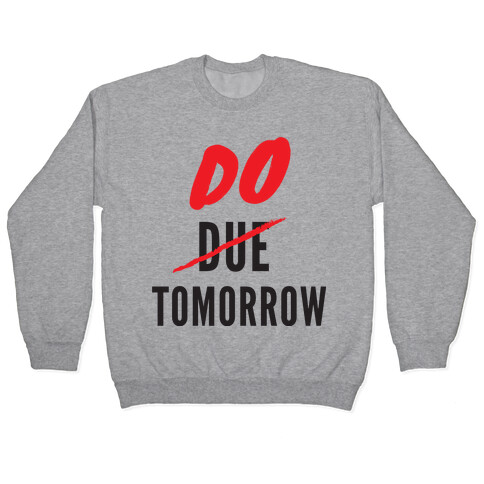 Do Tomorrow Pullover