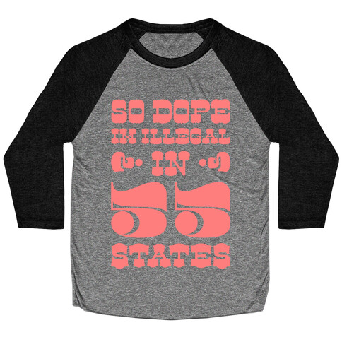 So Dope (pink) Baseball Tee