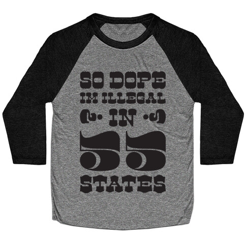 So Dope Baseball Tee