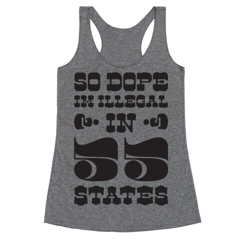 So Dope Racerback Tank Top