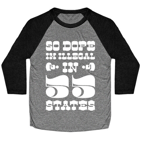 So Dope Baseball Tee