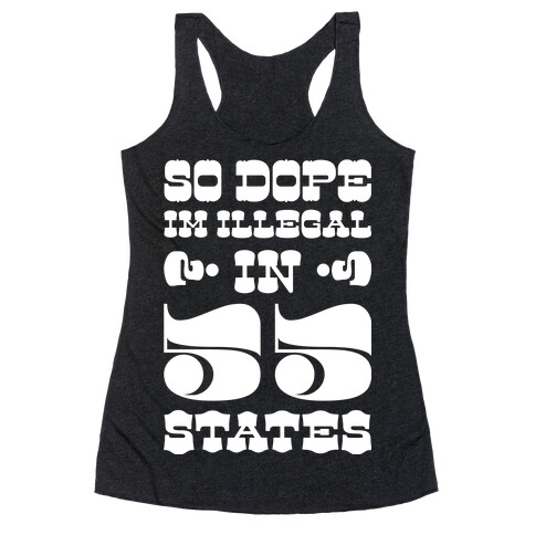 So Dope Racerback Tank Top