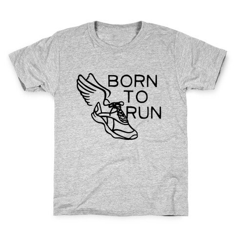 Born To Run Kids T-Shirt
