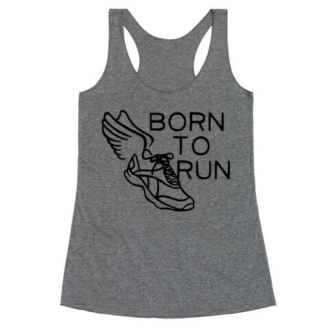 Born To Run Racerback Tank Top