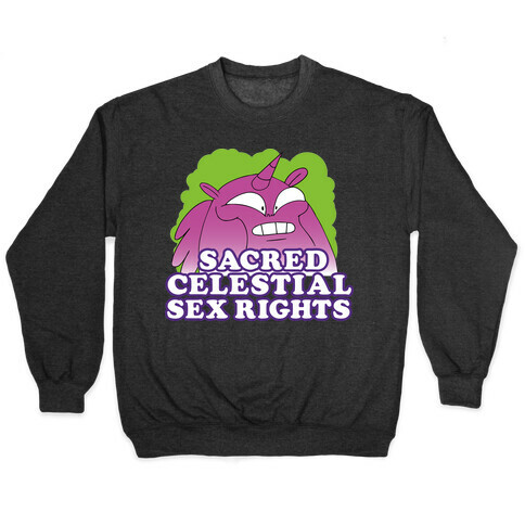 Sacred Celestial Sex Rights (Unicorn Farts) Official Gear Pullover