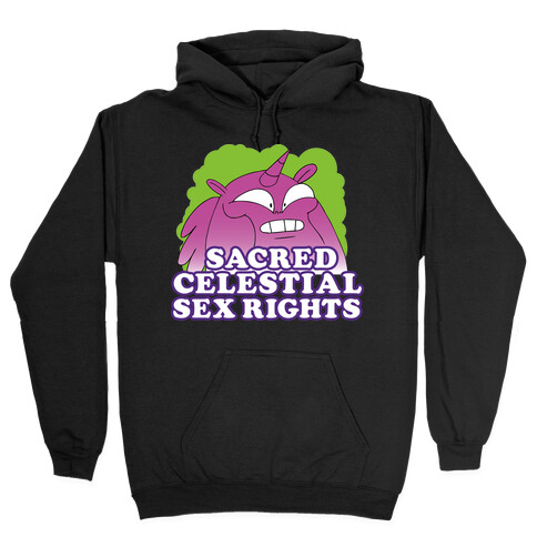 Sacred Celestial Sex Rights (Unicorn Farts) Official Gear Hooded Sweatshirt