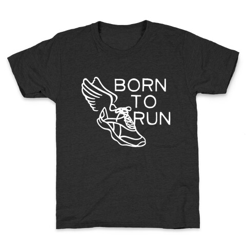Born To Run (Dark) Kids T-Shirt