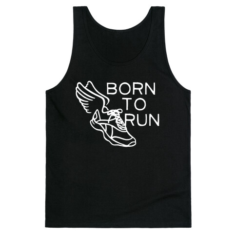 Born To Run (Dark) Tank Top