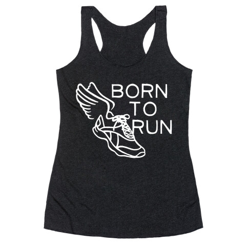 Born To Run (Dark) Racerback Tank Top