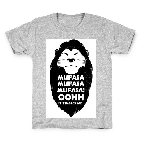 Mufasa Mufasa Mufasa! Kids T-Shirt