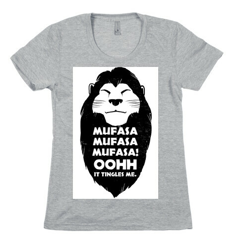 Mufasa Mufasa Mufasa! Womens T-Shirt