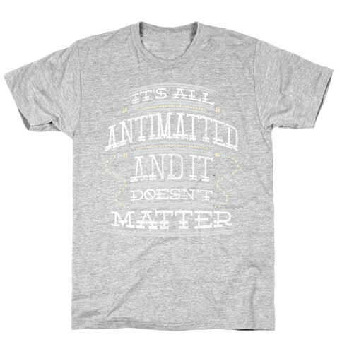 Antimatter T-Shirt