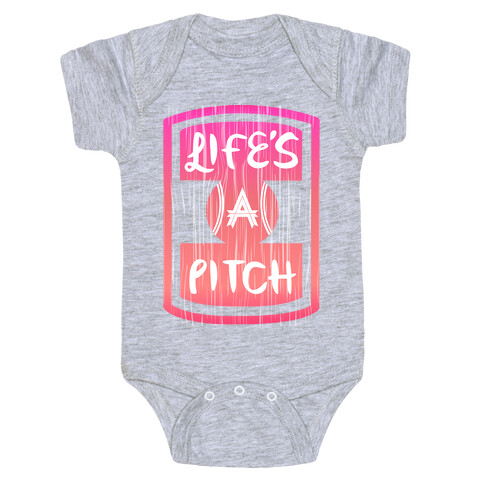Life's A Pitch Baby One-Piece