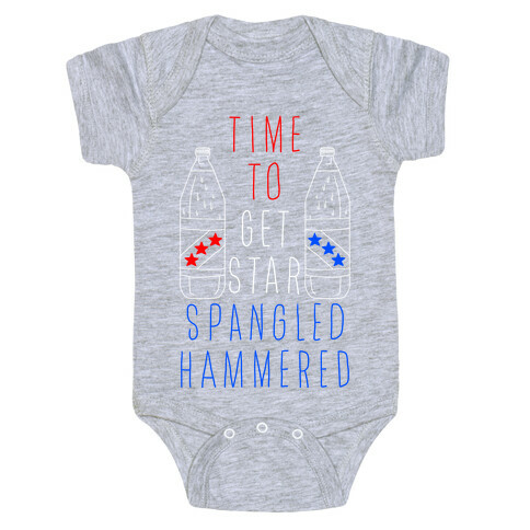 Time To Get Star Spangled Hammered (Forty Edition) Baby One-Piece